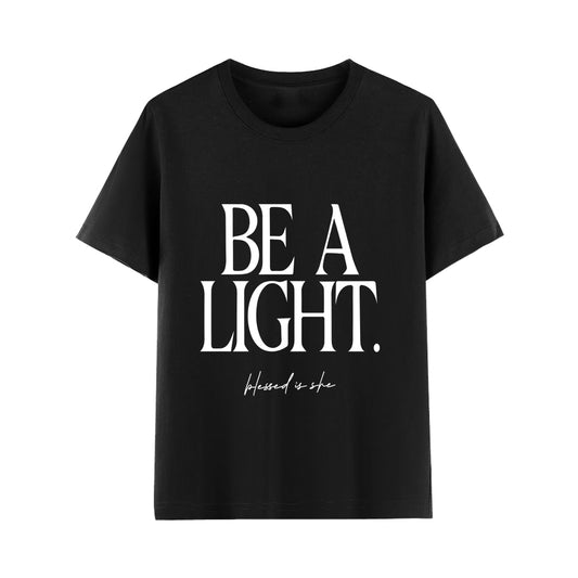 Be a Light Christian T-Shirt