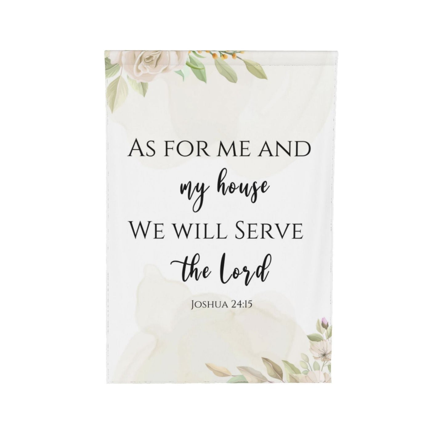 As For Me And My House We Will Serve The Lord Garden Flag